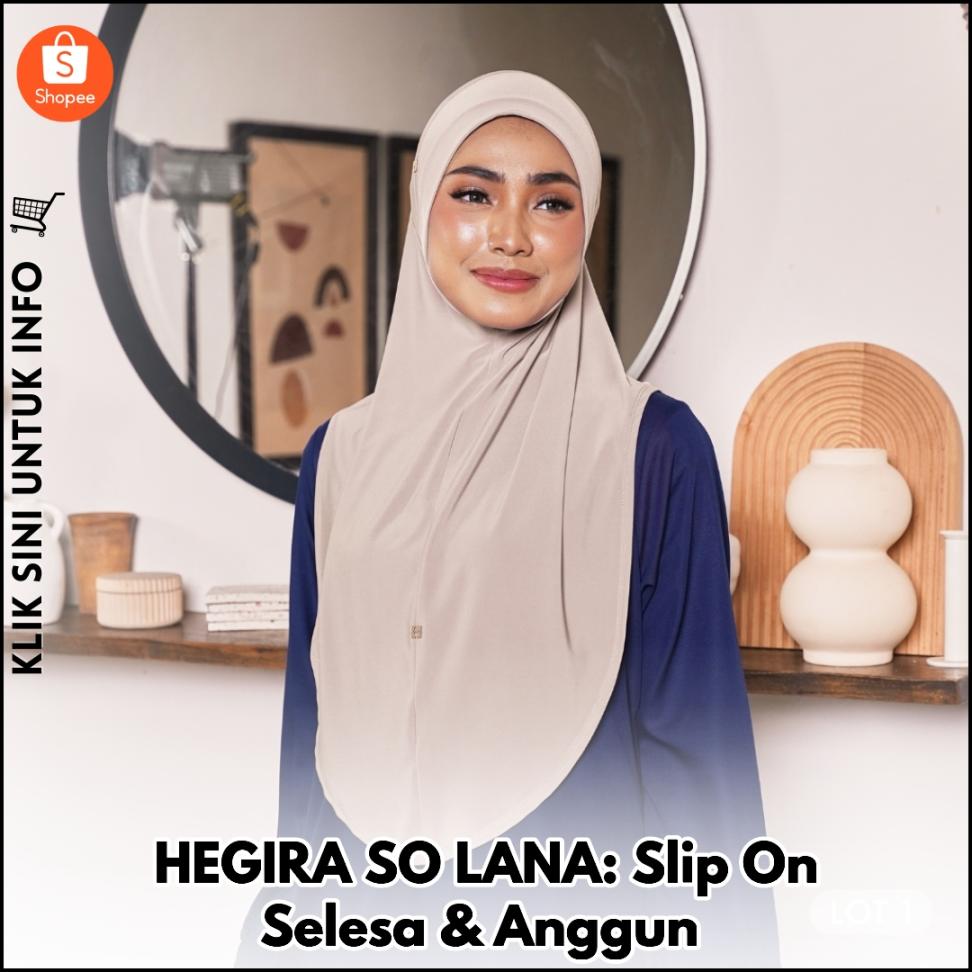 HEGIRA SO LANA: Slip On Selesa & Anggun