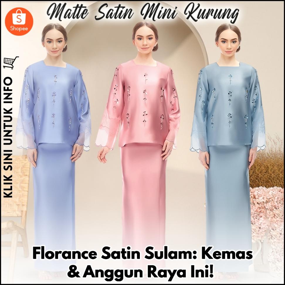 Florance Satin Sulam: Kemas & Anggun Raya Ini!