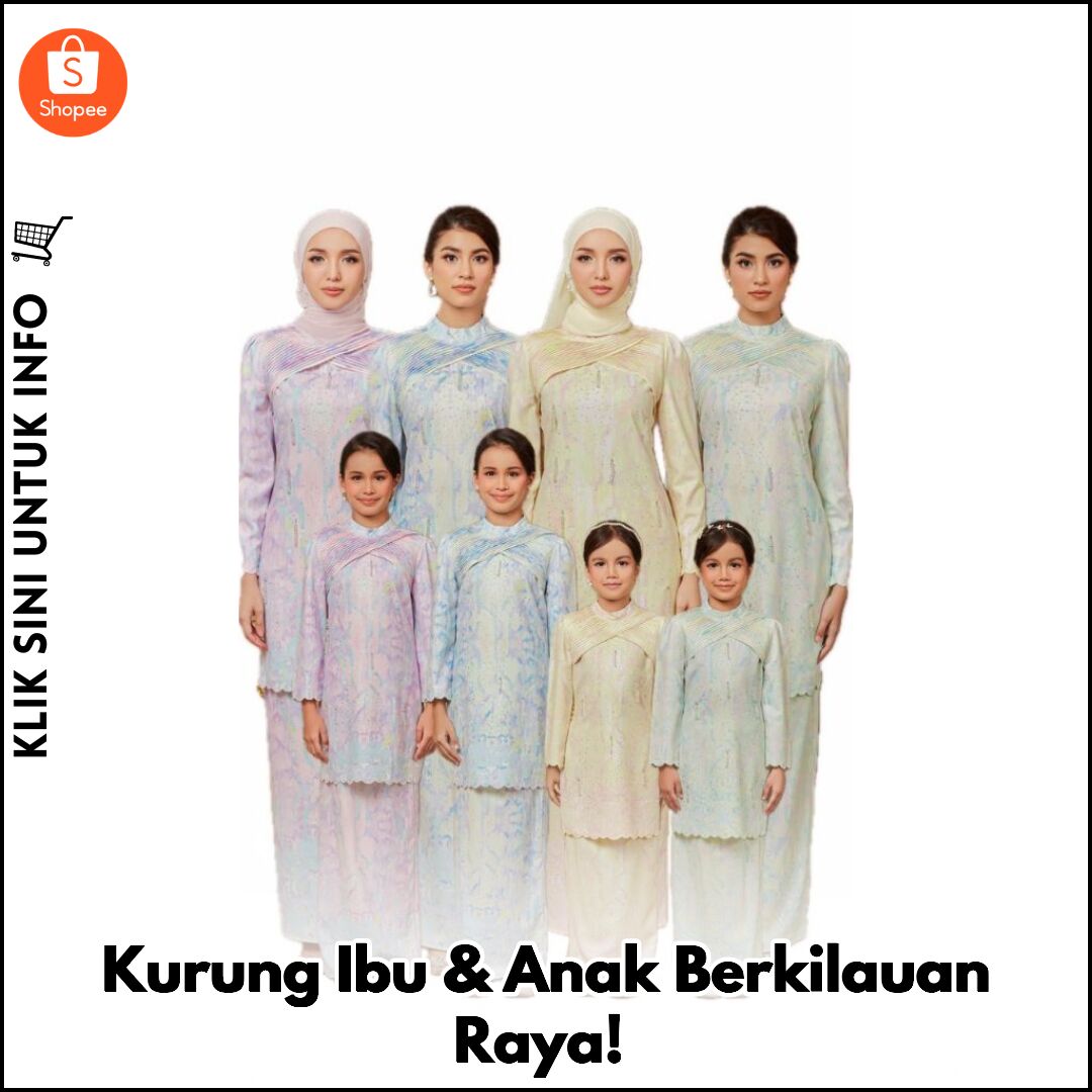 Kurung Ibu & Anak Berkilauan Raya!