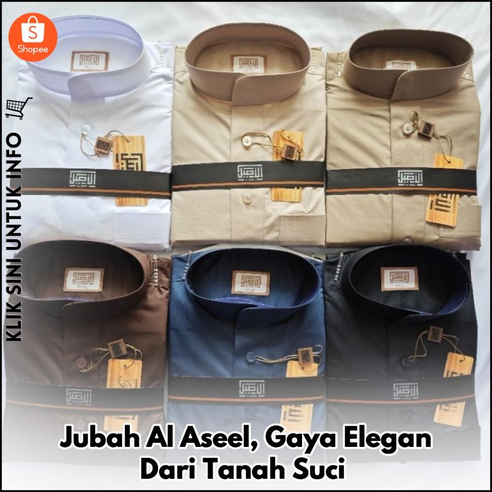 Jubah Al Aseel, Gaya Elegan Dari Tanah Suci