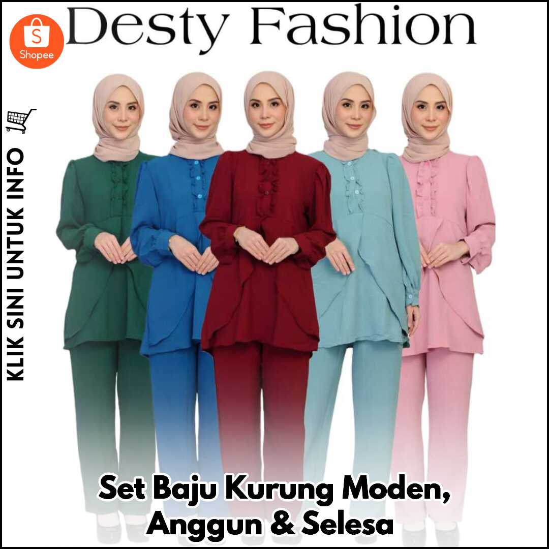 Set Baju Kurung Moden, Anggun & Selesa