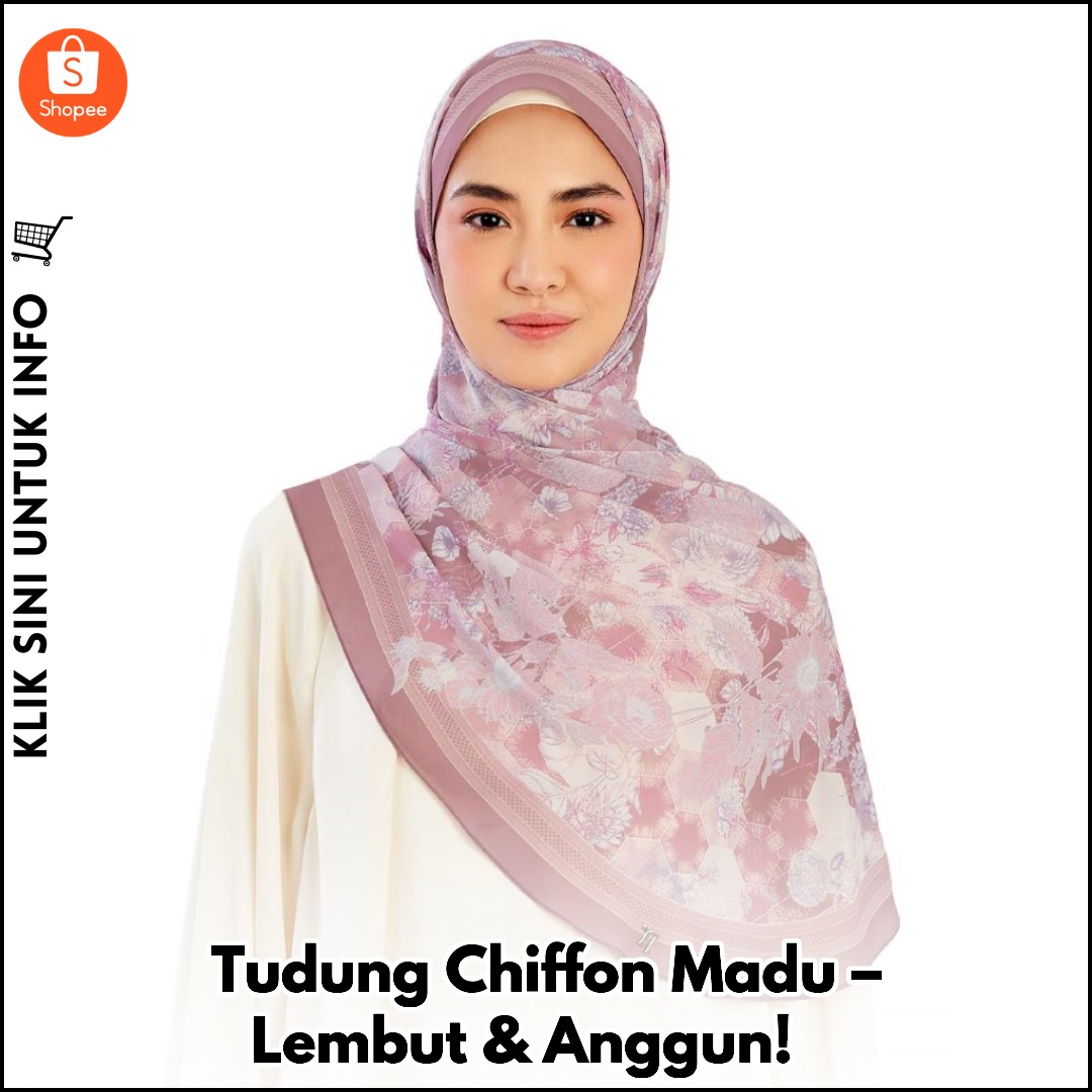 Tudung Chiffon Madu – Lembut & Anggun! ?