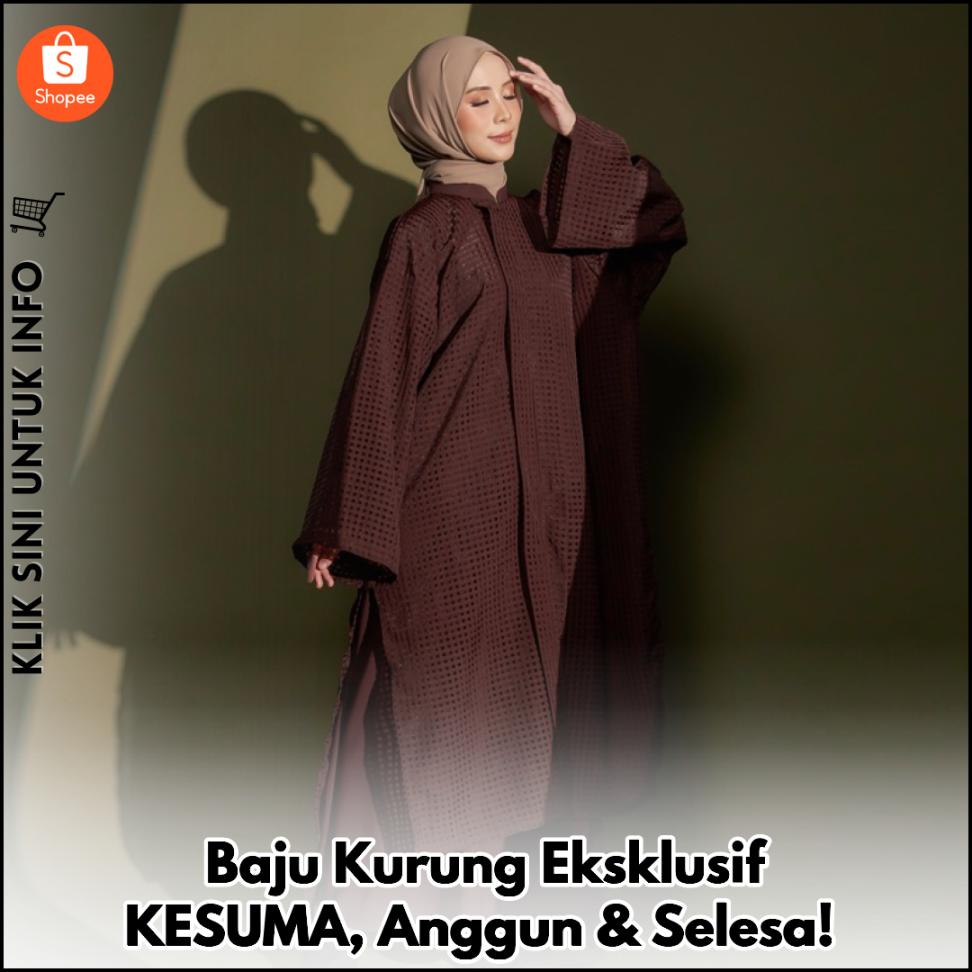 Baju Kurung Eksklusif KESUMA, Anggun & Selesa!