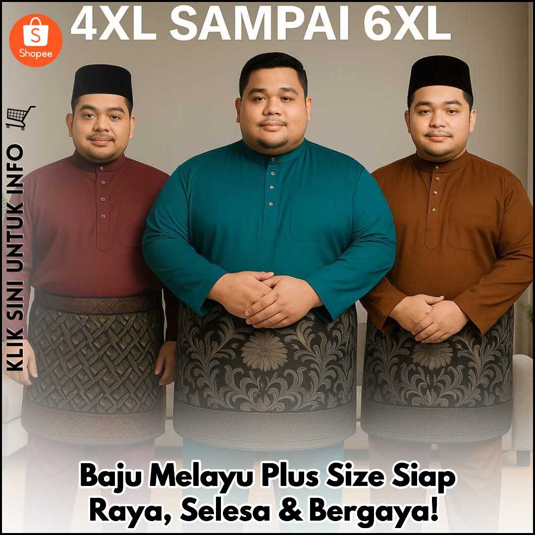 Baju Melayu Plus Size Siap Raya, Selesa & Bergaya!