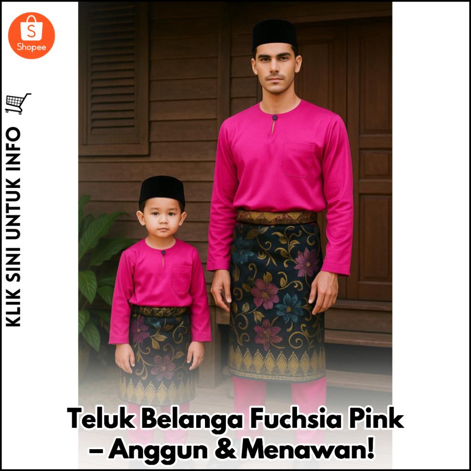 Teluk Belanga Fuchsia Pink – Anggun & Menawan!