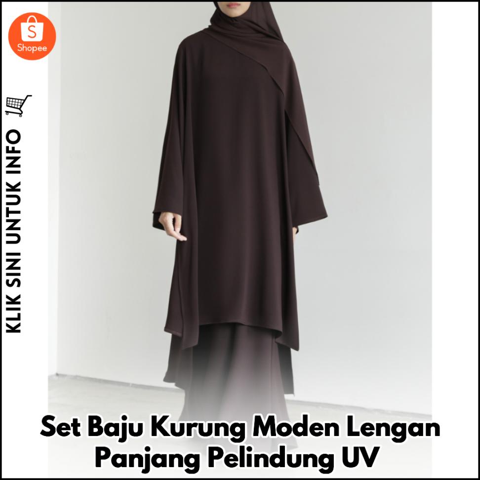 Set Baju Kurung Moden Lengan Panjang Pelindung UV