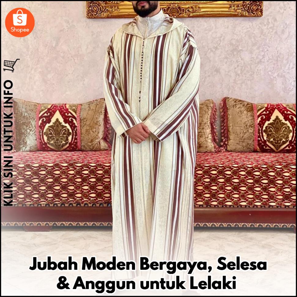 Jubah Moden Bergaya, Selesa & Anggun untuk Lelaki