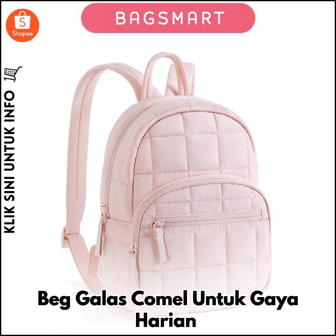 Beg Galas Comel Untuk Gaya Harian