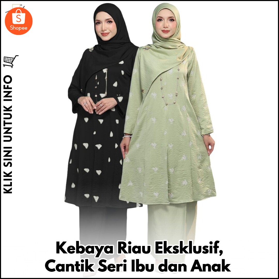 Kebaya Riau Eksklusif, Cantik Seri Ibu dan Anak