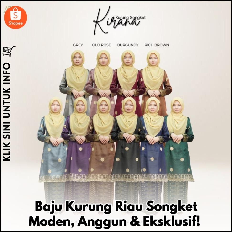 Baju Kurung Riau Songket Moden, Anggun & Eksklusif!
