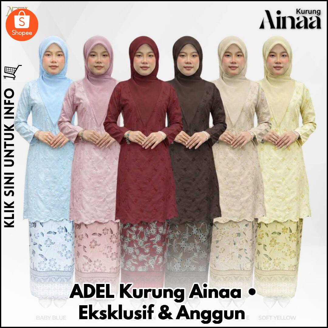 ADEL Kurung Ainaa • Eksklusif & Anggun