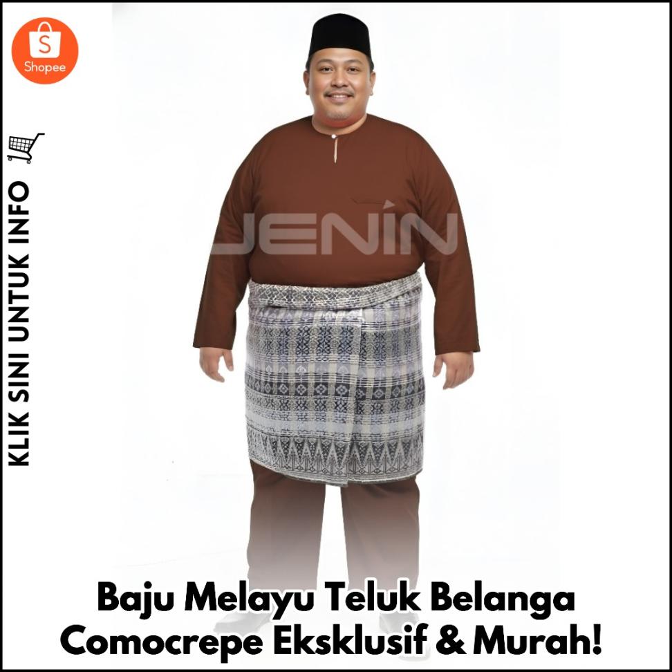 Baju Melayu Teluk Belanga Eksklusif, Rekaan Selesa & Bergaya