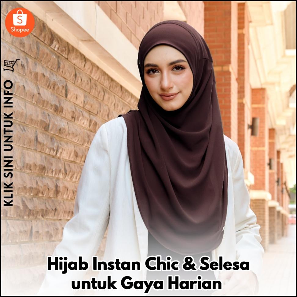 Hijab Instan Chic & Selesa untuk Gaya Harian