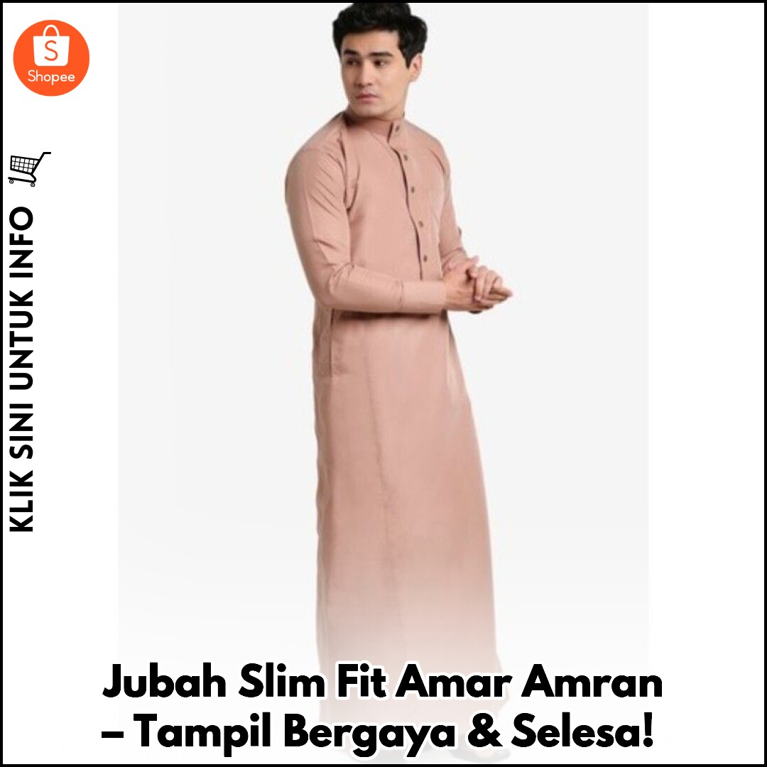 Jubah Slim Fit Amar Amran – Tampil Bergaya & Selesa!