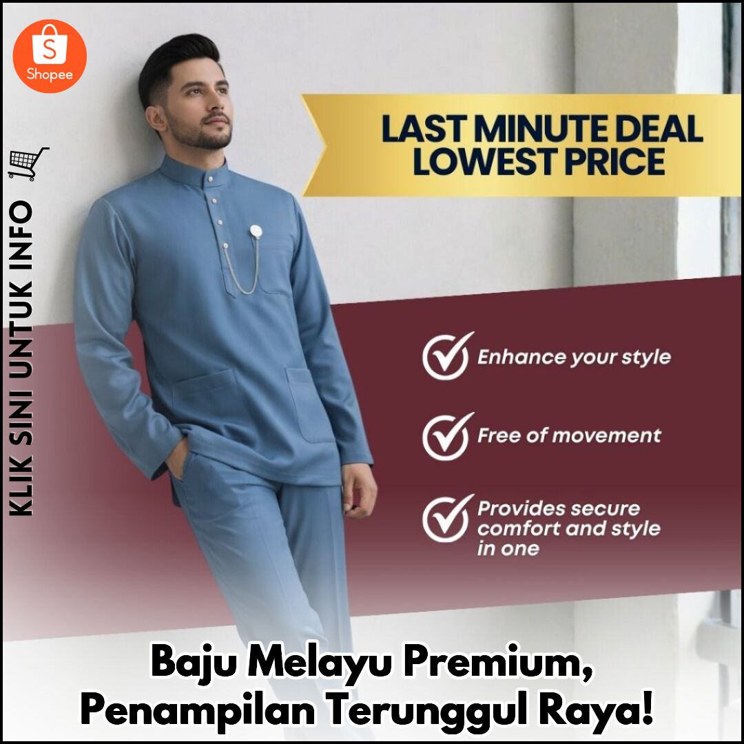 Baju Melayu Premium, Penampilan Terunggul Raya!