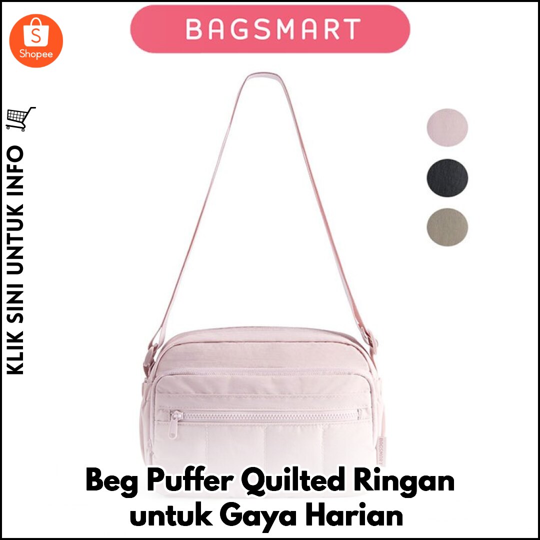 Beg Puffer Quilted Ringan untuk Gaya Harian