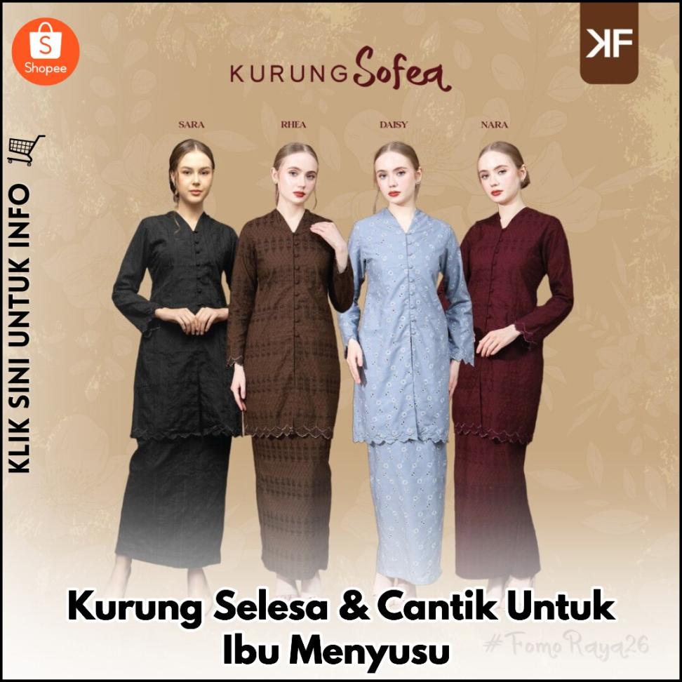 Kurung Sofea: Cantik, Selesa & Mesra Ibu Menyusu