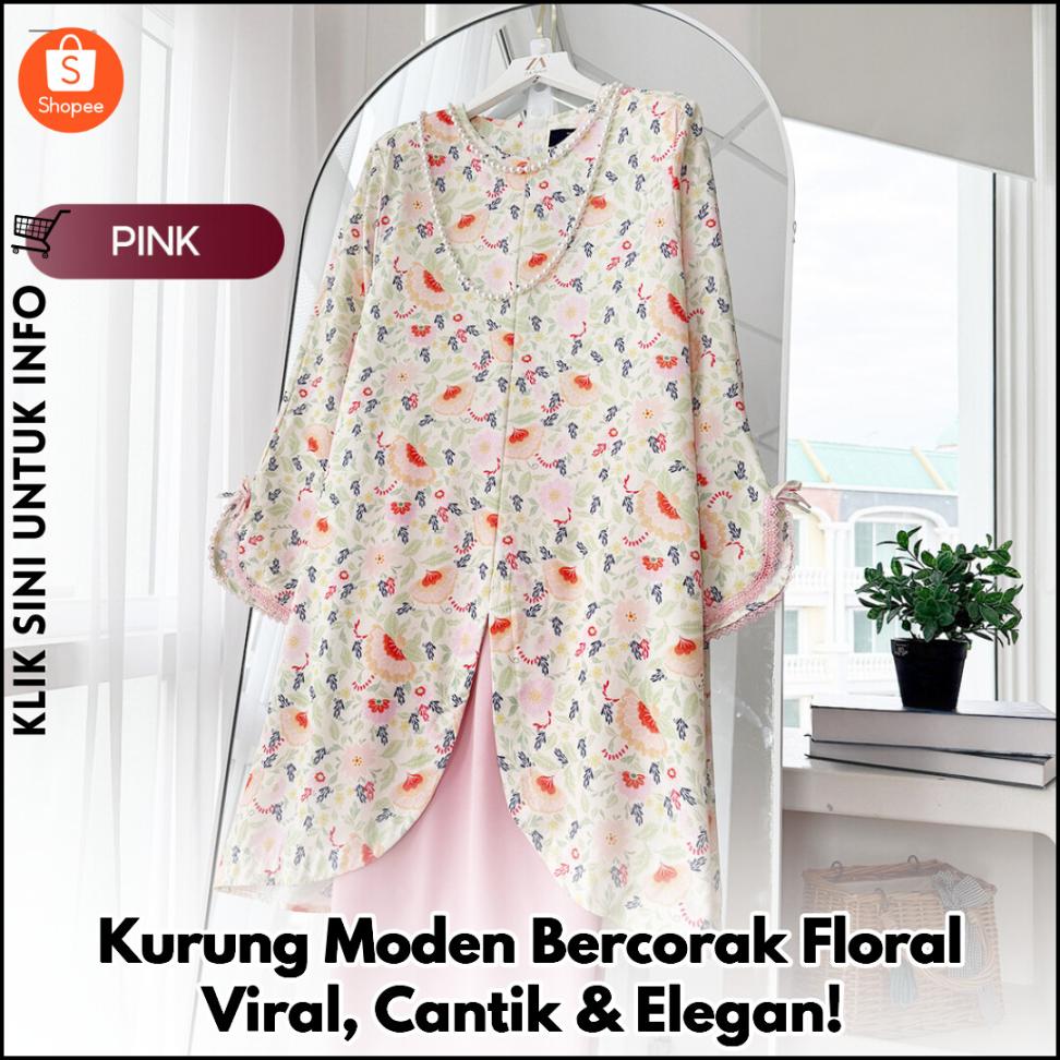 Kurung Moden Bercorak Floral Viral, Cantik & Elegan!