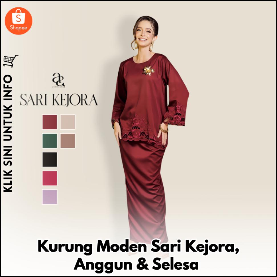 Kurung Moden Sari Kejora, Anggun & Selesa