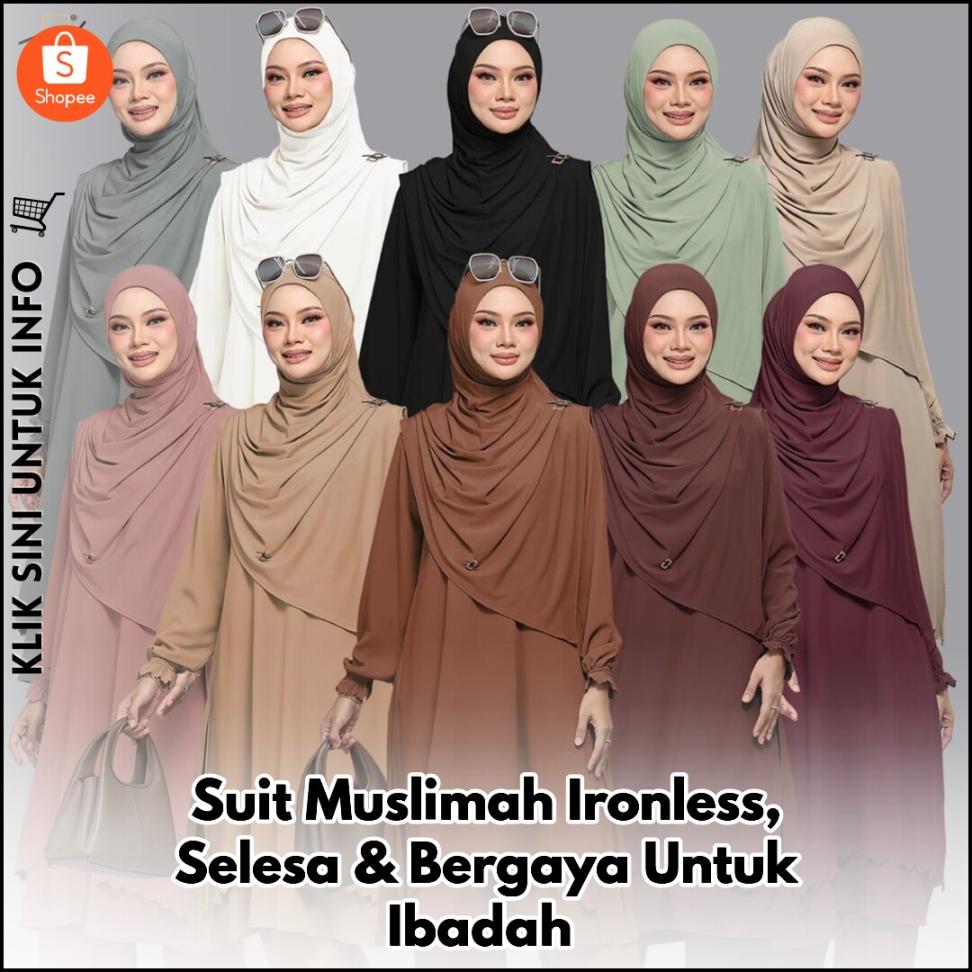 Suit Muslimah Ironless, Selesa & Bergaya Untuk Ibadah