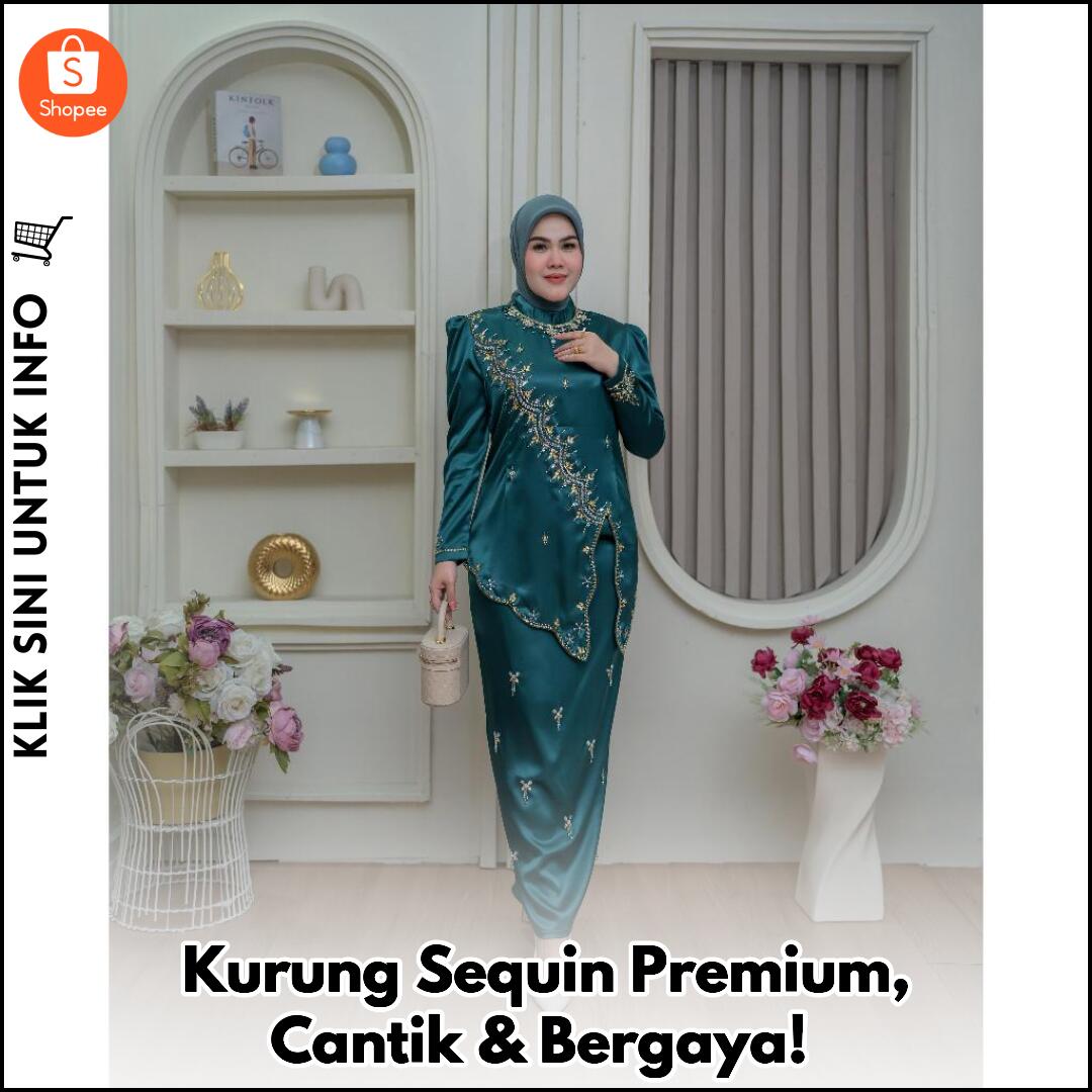 Kurung Sequin Premium, Cantik & Bergaya!