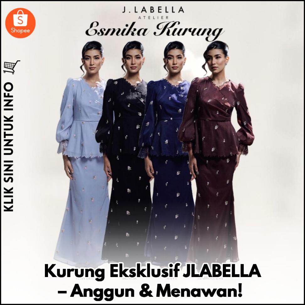 Kurung Eksklusif JLABELLA – Anggun & Menawan!
