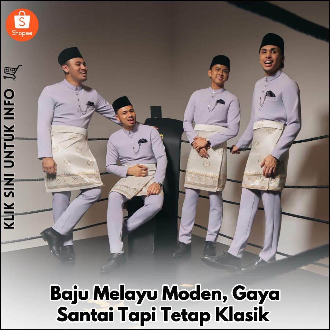 Baju Melayu Moden, Gaya Santai Tapi Tetap Klasik