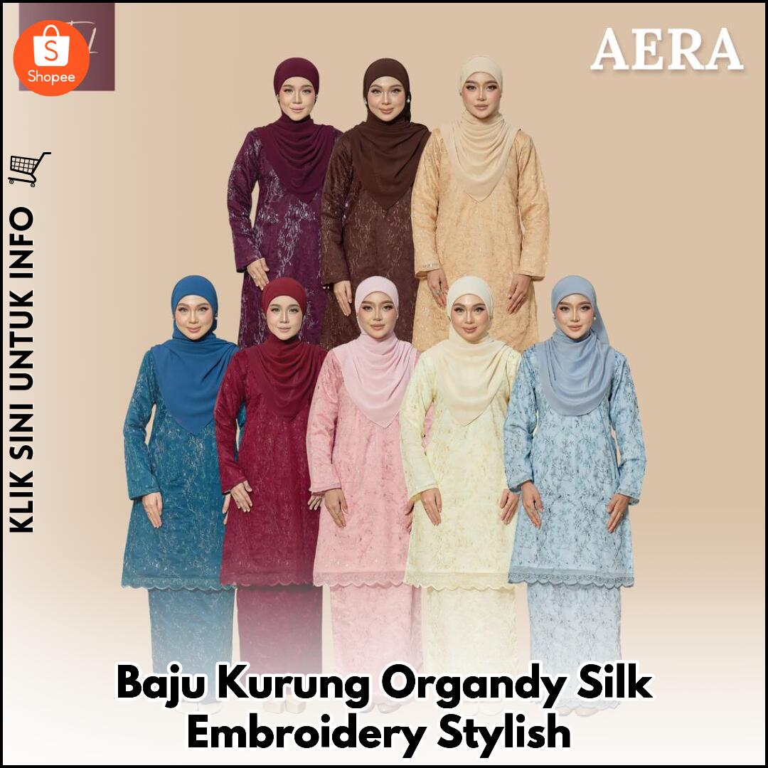 Baju Kurung Organdy Silk Embroidery Stylish