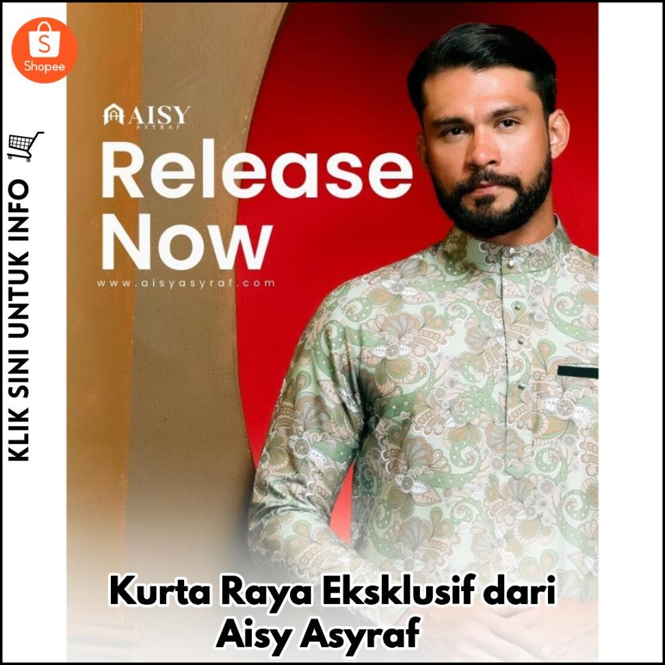 Kurta Raya Eksklusif dari Aisy Asyraf ?