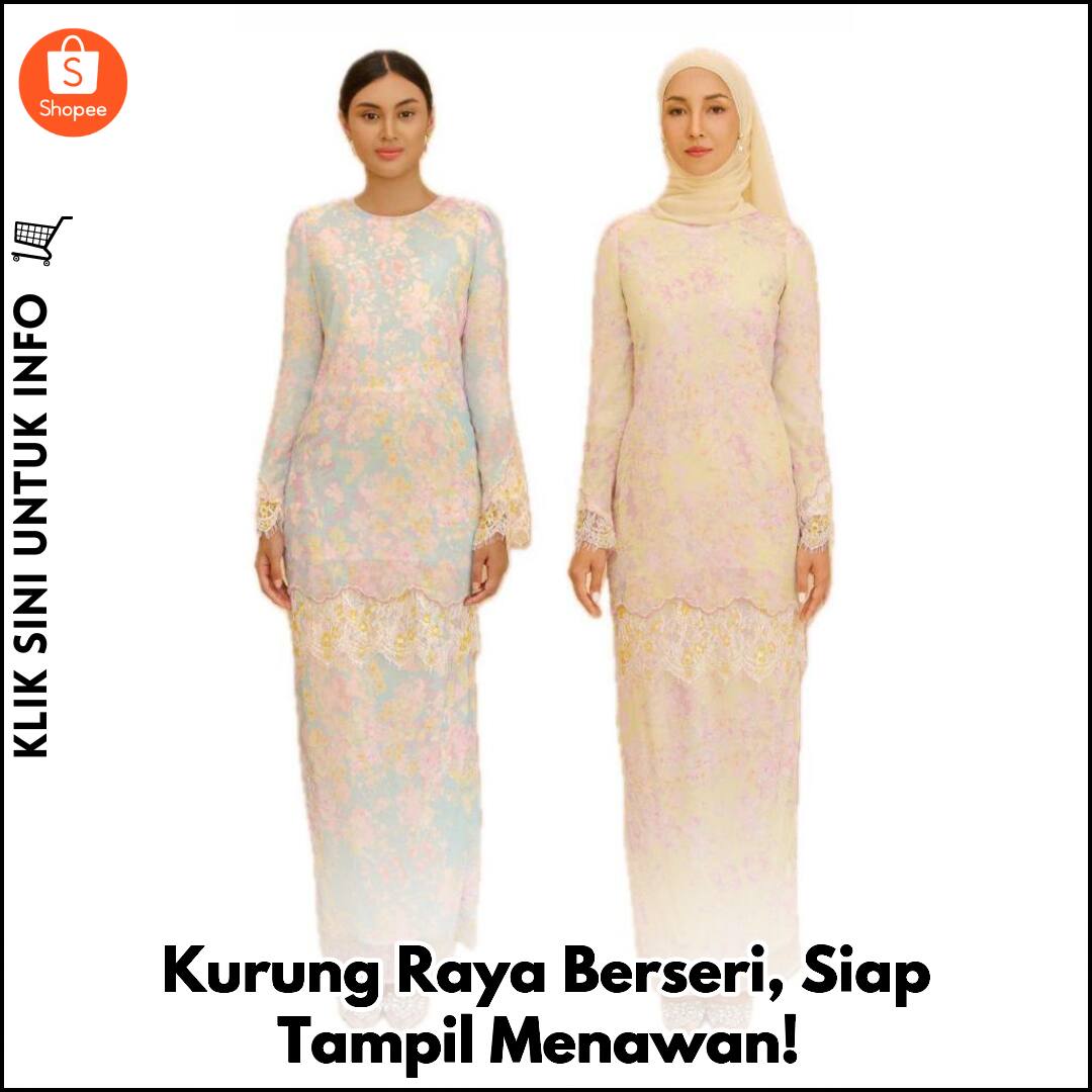 Kurung Raya Berseri, Siap Tampil Menawan!