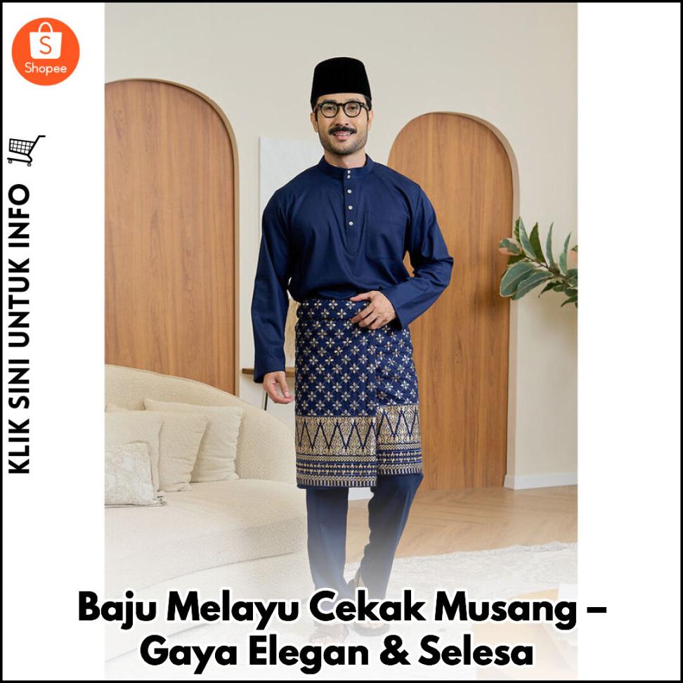 Baju Melayu Cekak Musang – Gaya Elegan & Selesa