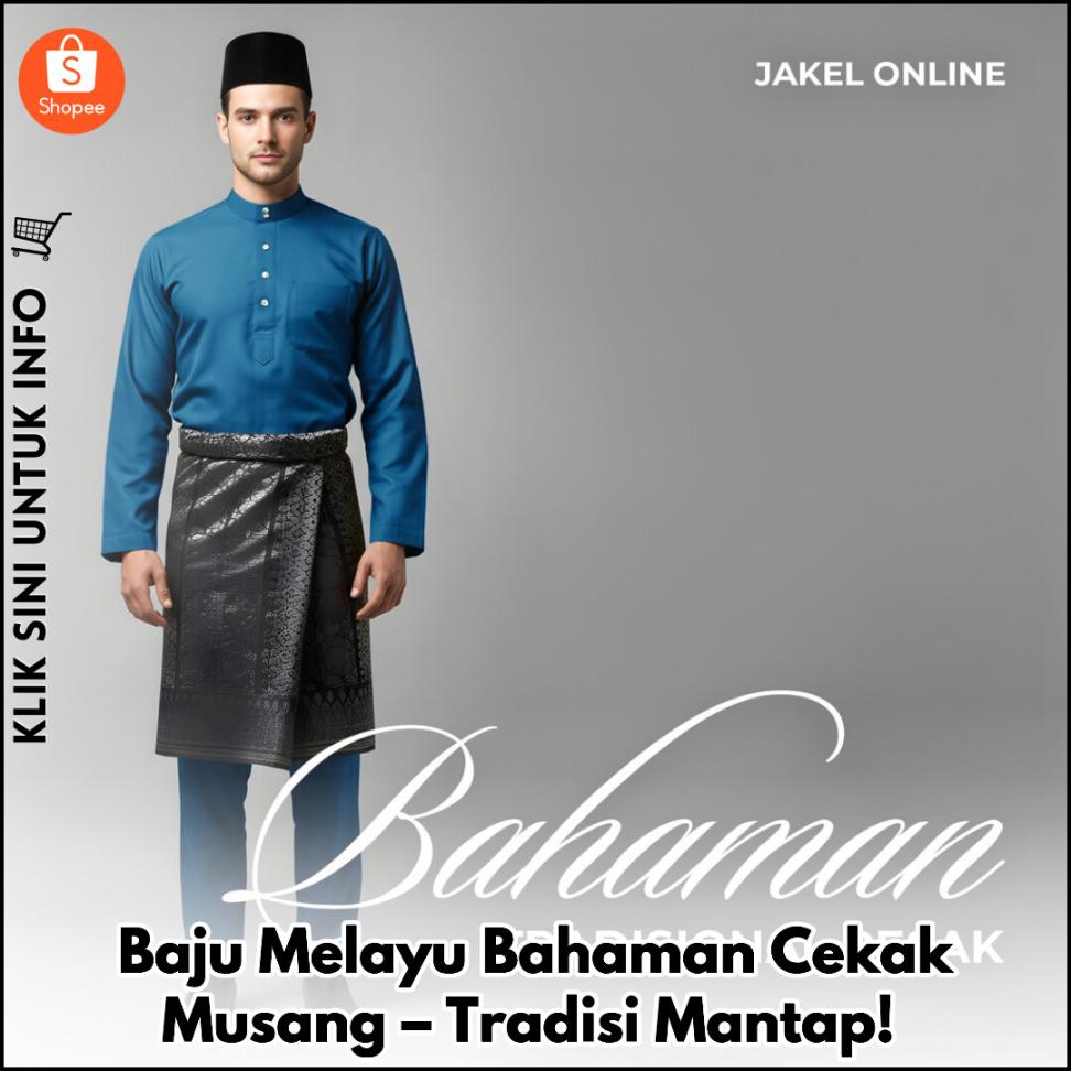 Baju Melayu Bahaman Cekak Musang Tradisional Jakel