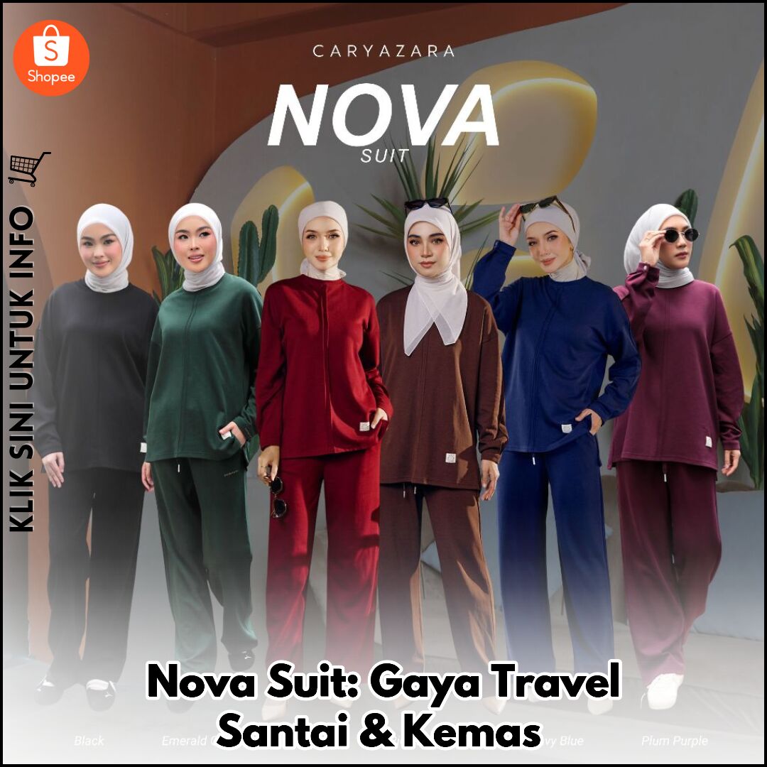 Nova Suit: Gaya Travel Santai & Kemas