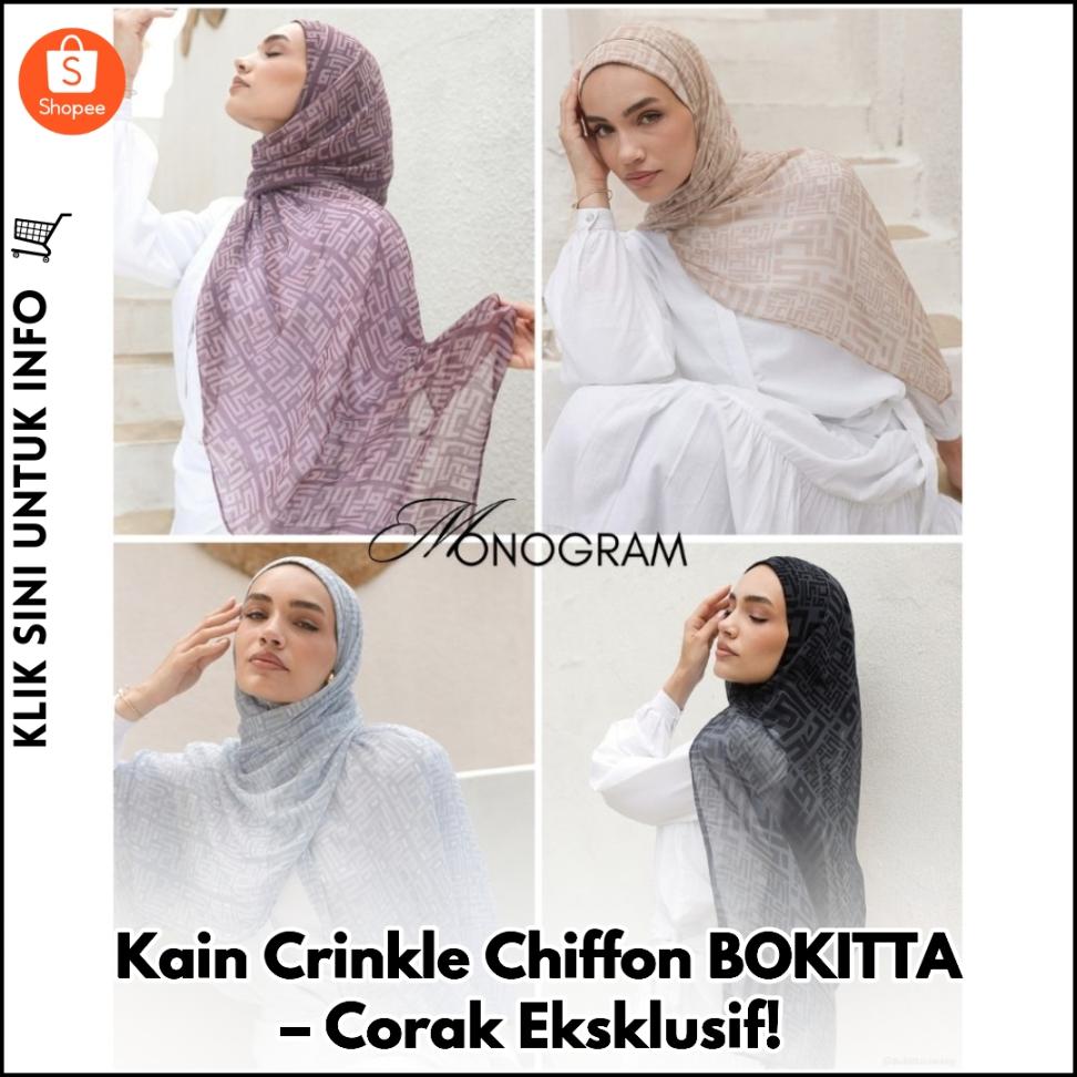 Kain Crinkle Chiffon BOKITTA – Corak Eksklusif!
