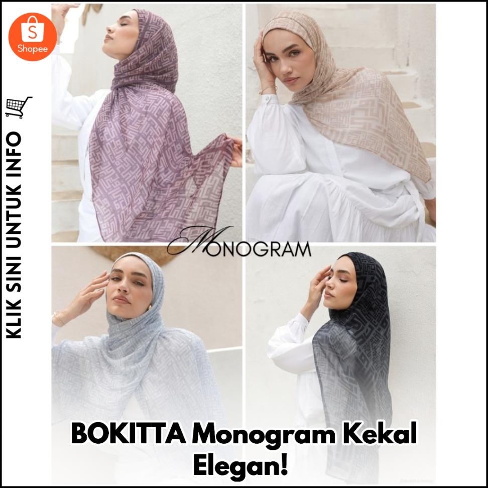 BOKITTA Monogram Kekal Elegan!