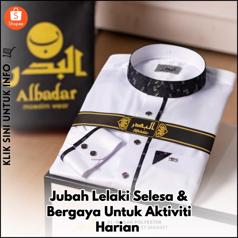 Jubah Lelaki Selesa & Bergaya Untuk Aktiviti Harian
