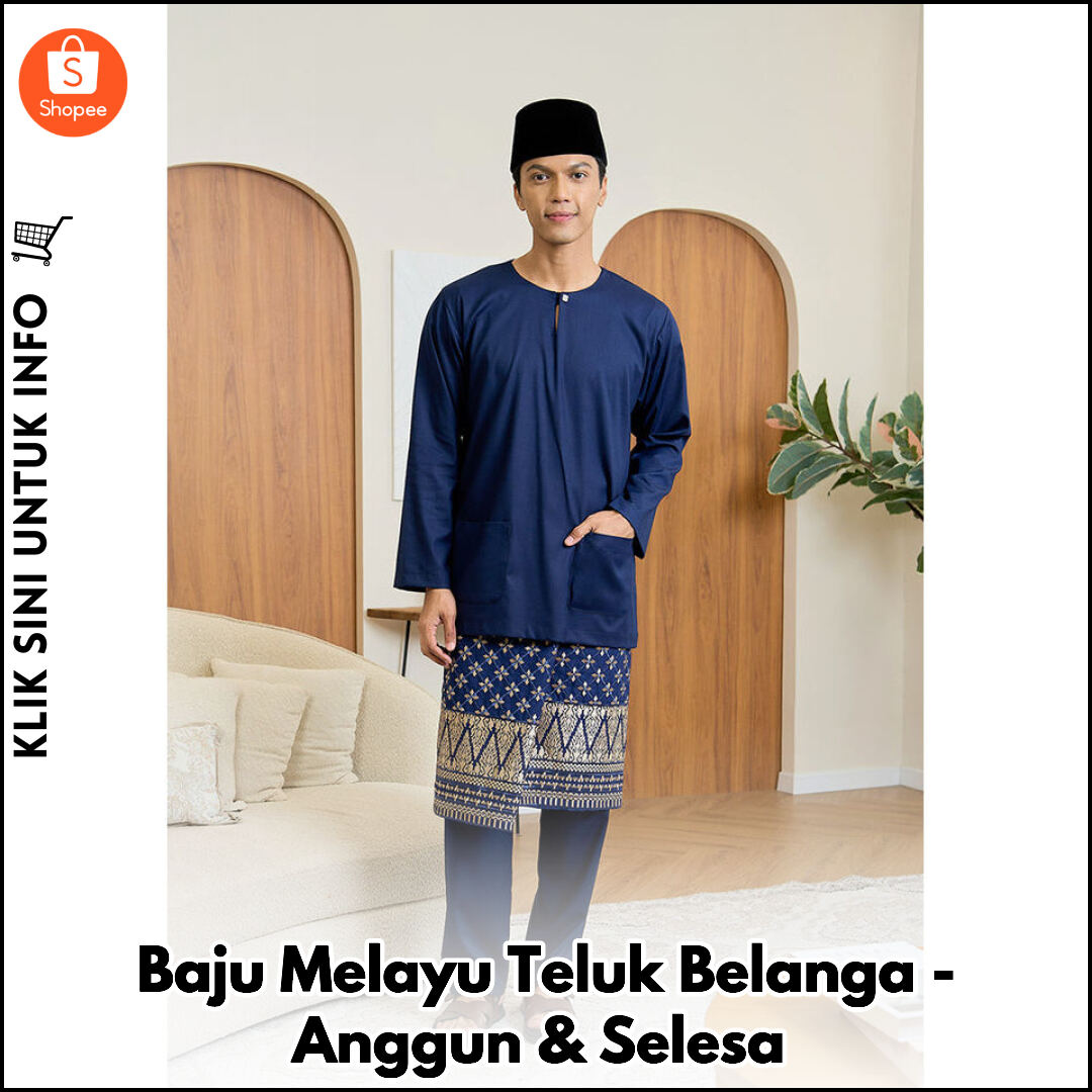Baju Melayu Teluk Belanga - Anggun & Selesa