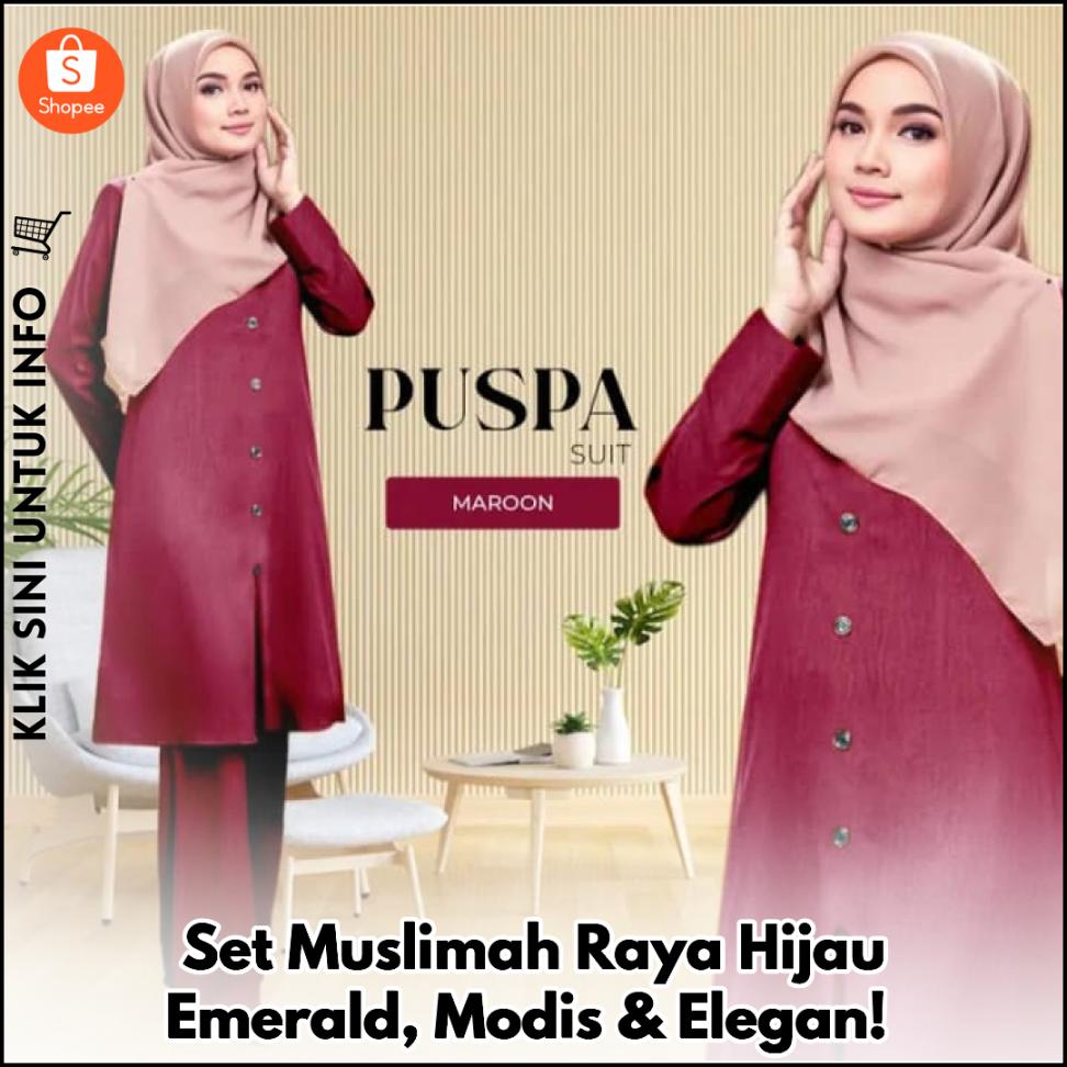 Set Muslimah Raya Hijau Emerald, Modis & Elegan!