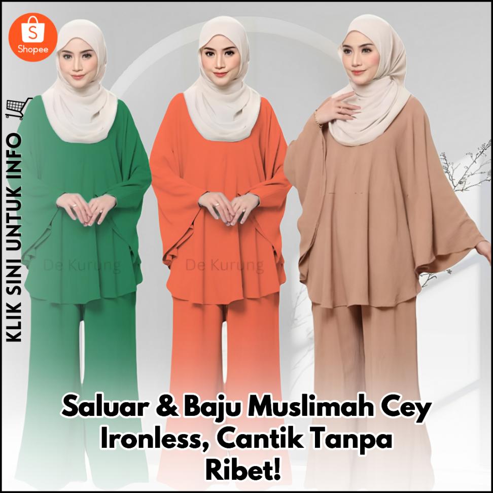 Saluar & Baju Muslimah Cey Ironless, Cantik Tanpa Ribet!