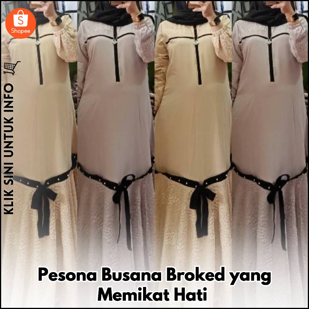 Pesona Busana Broked yang Memikat Hati