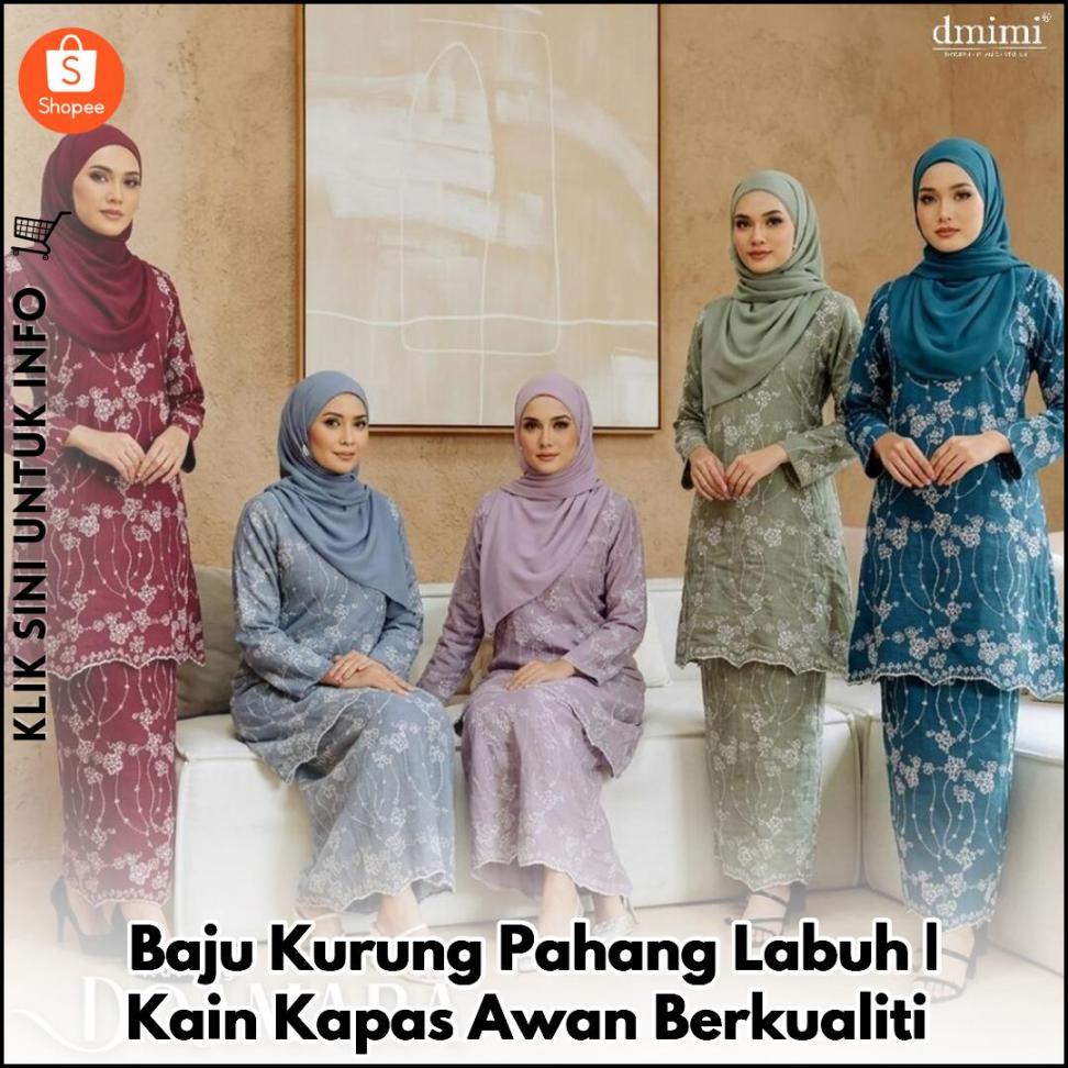 Baju Kurung Pahang Labuh | Kain Kapas Awan Berkualiti