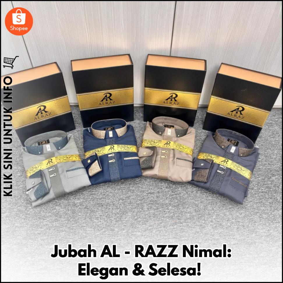 Jubah AL-RAZZ Nimal: Elegan & Selesa!