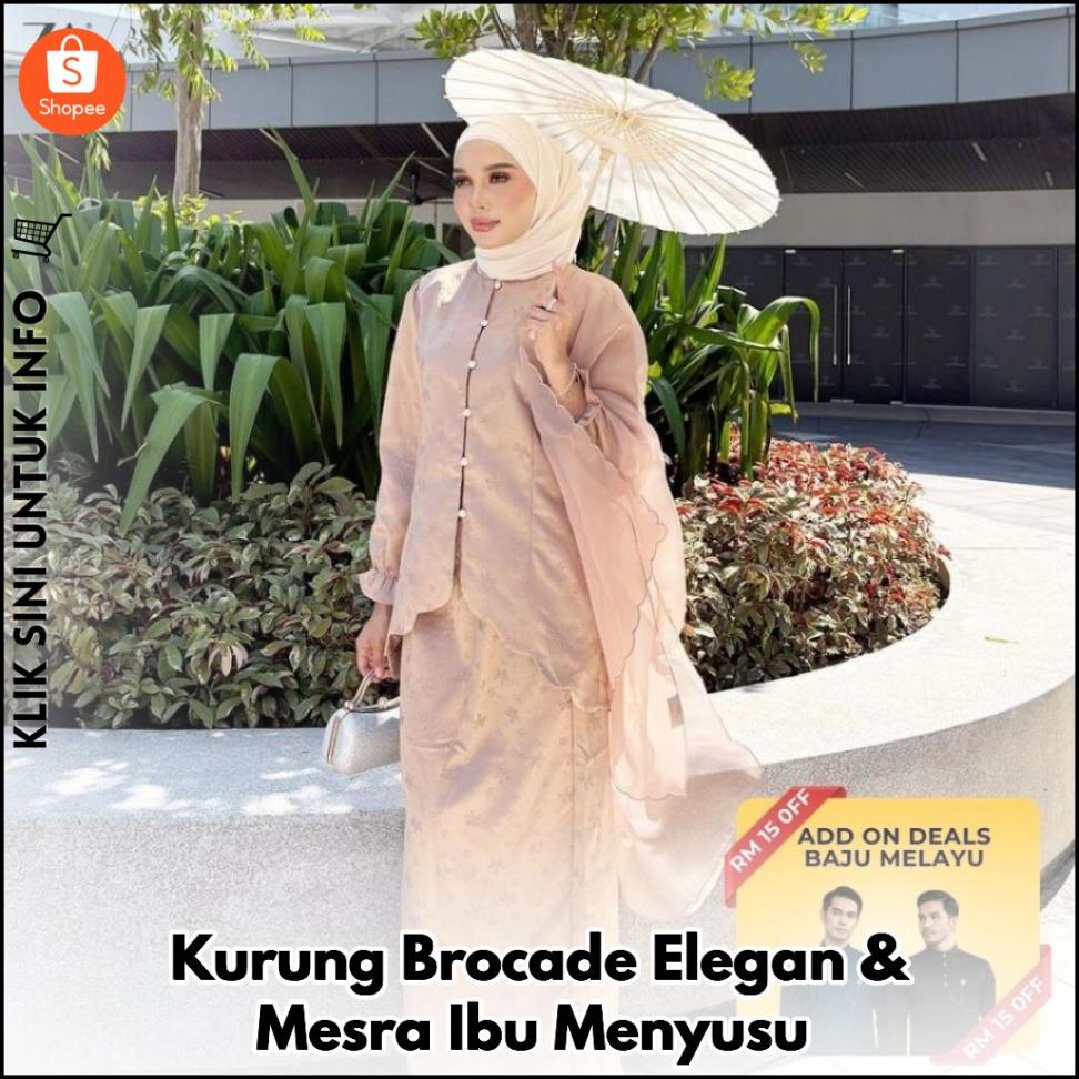 Kurung Brocade Elegan & Mesra Ibu Menyusu