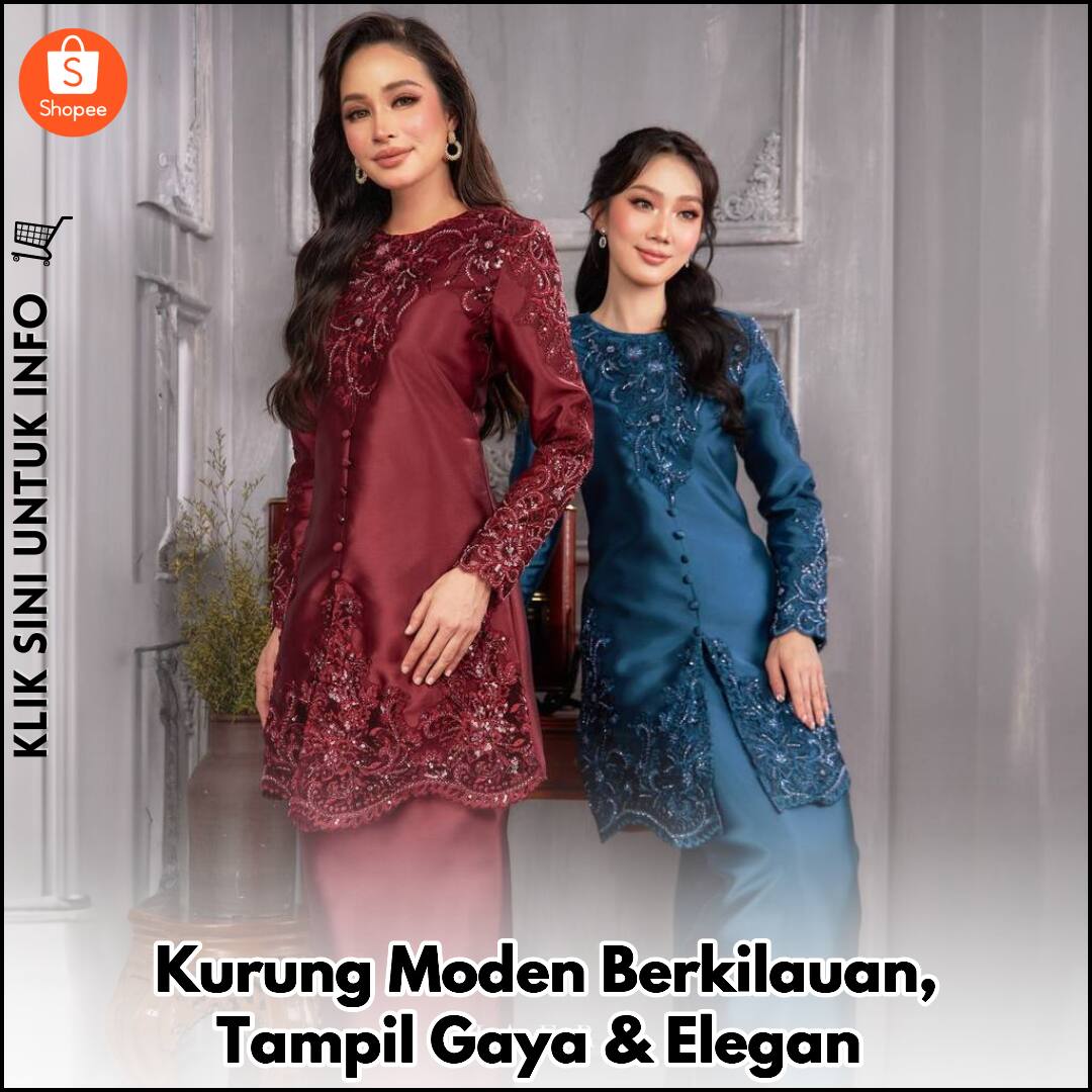 Kurung Moden Berkilauan, Tampil Gaya & Elegan