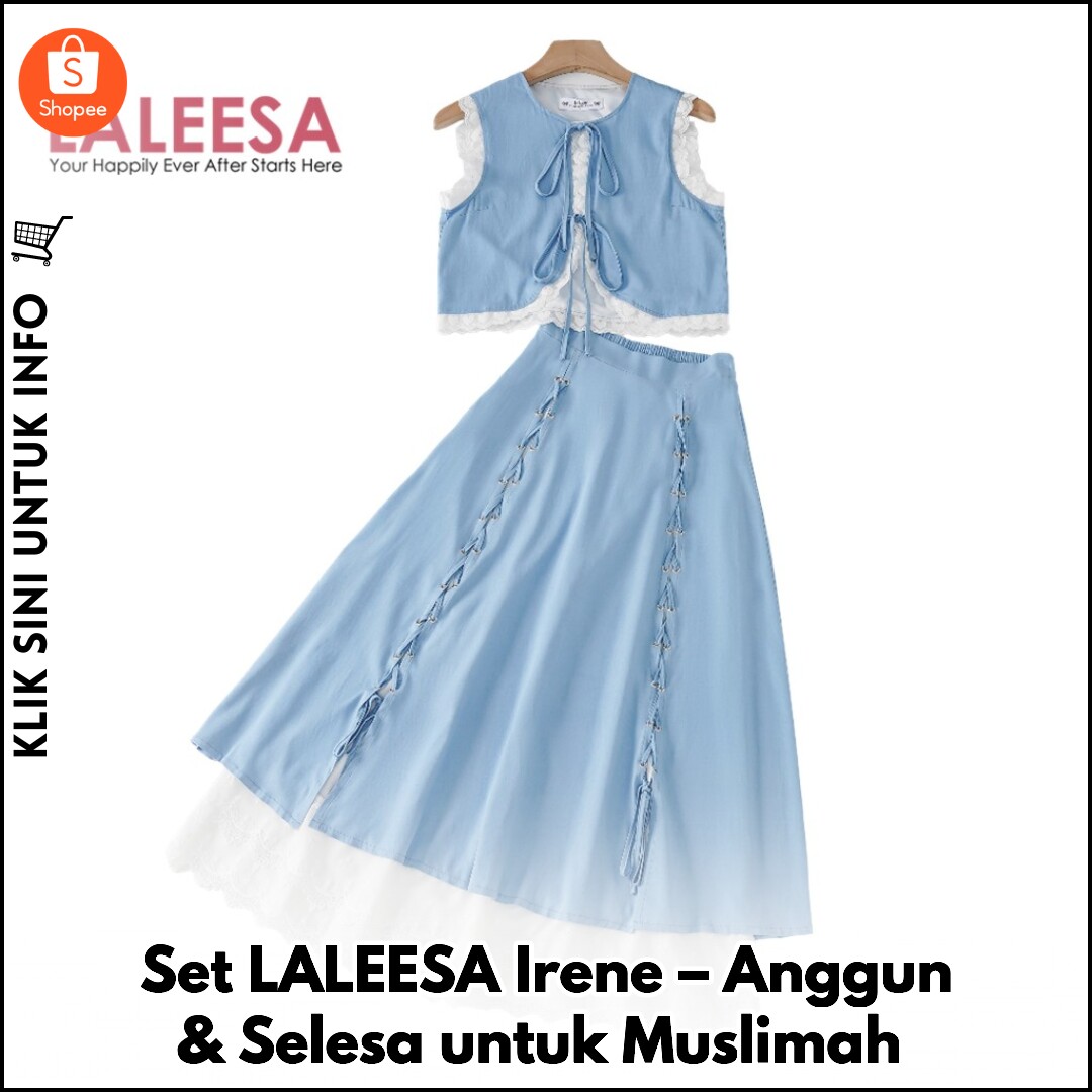 Set LALEESA Irene â Anggun & Selesa untuk Muslimah