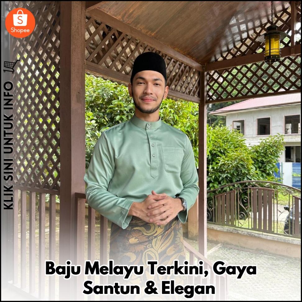 Baju Melayu Terkini, Gaya Santun & Elegan