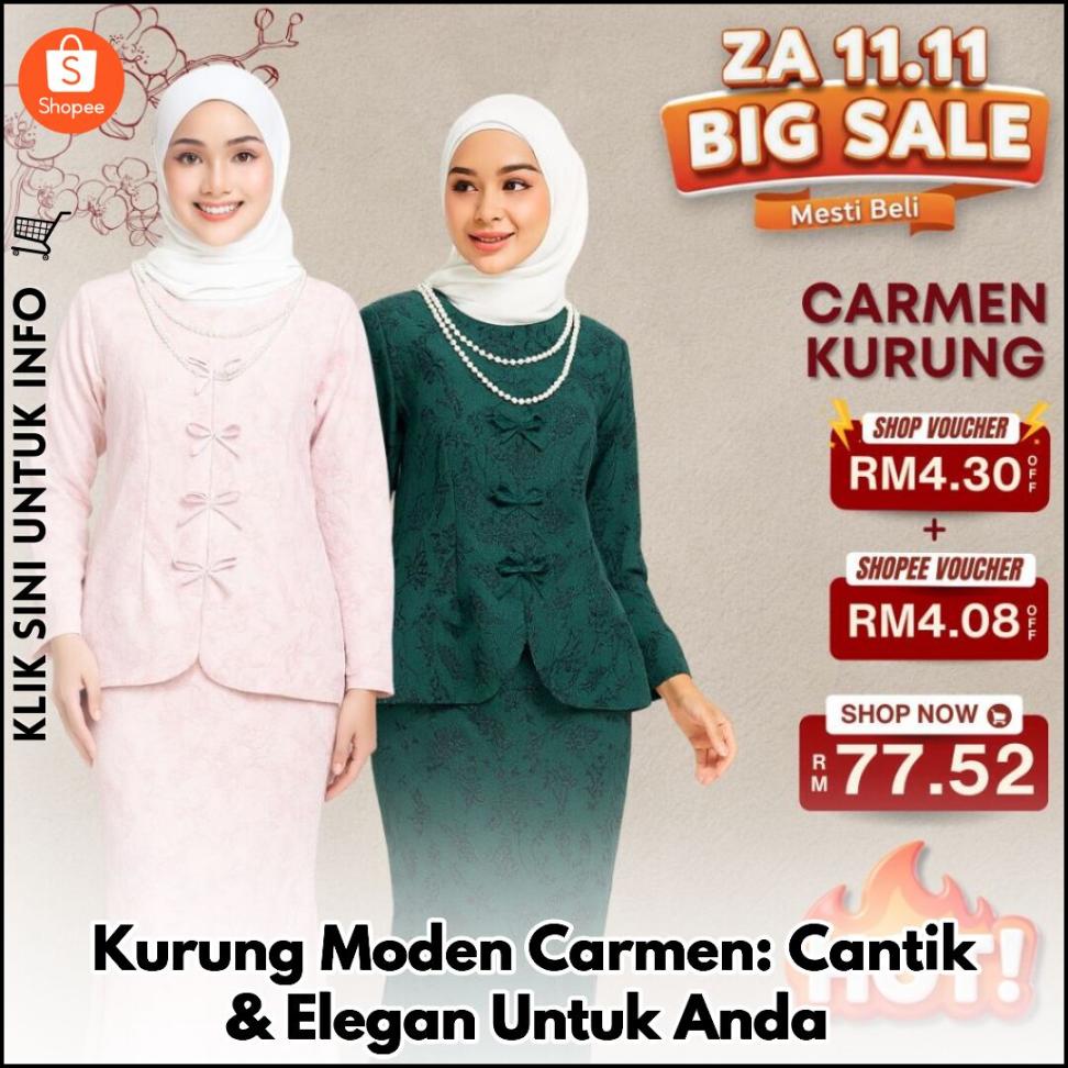 Kurung Moden Carmen: Cantik & Elegan Untuk Anda