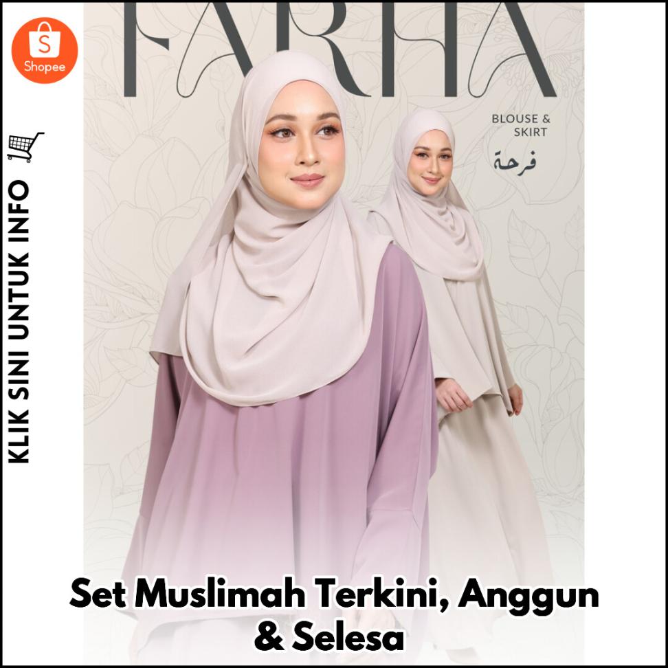 Set Muslimah Terkini, Anggun & Selesa