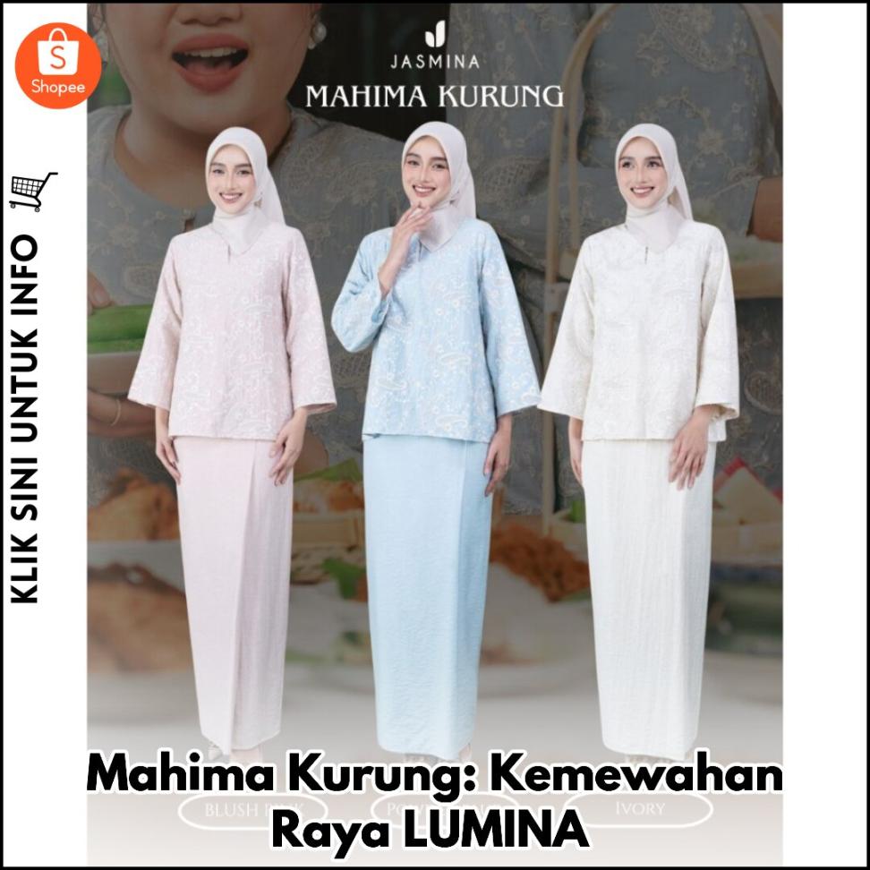 Mahima Kurung: Kemewahan Raya LUMINA