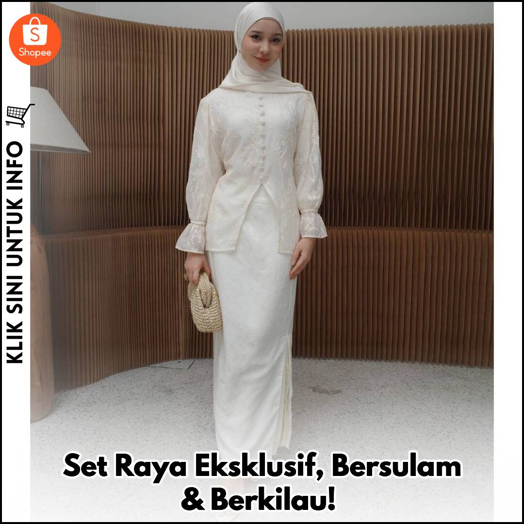 Set Raya Eksklusif, Bersulam & Berkilau!